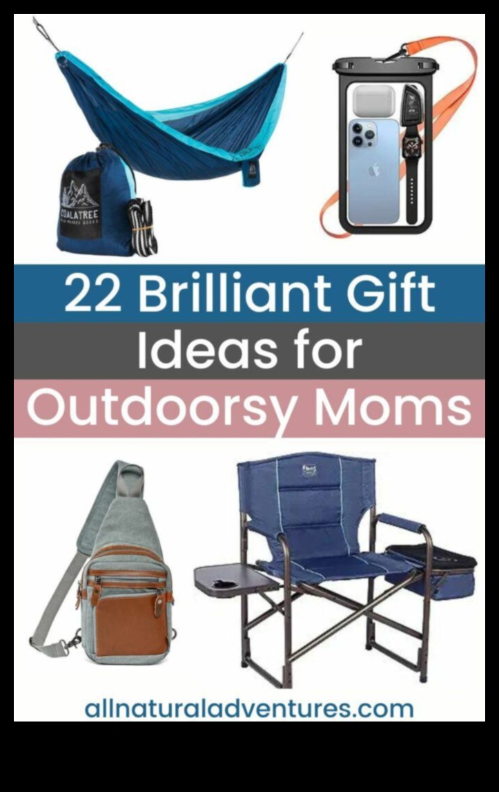 אוצרות טיולים: מתנות לאמא ההרפתקנית